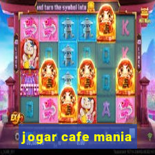 jogar cafe mania